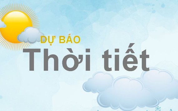 Dự báo thời tiết đêm nay và ngày mai (5-6/5): Nam Bộ vào chiều tối có mưa rào