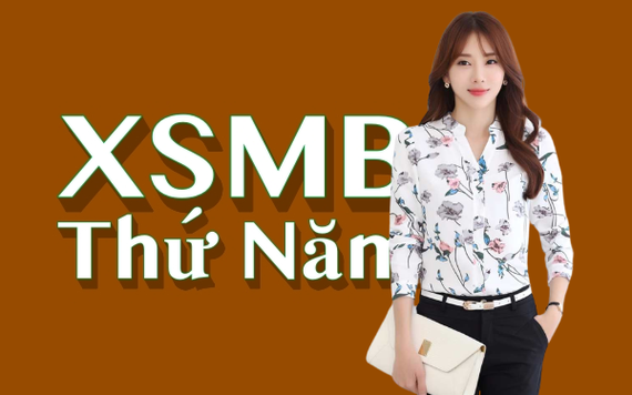 XSMB hôm nay: Kết quả xổ số miền Bắc thứ Năm 11/5/2023