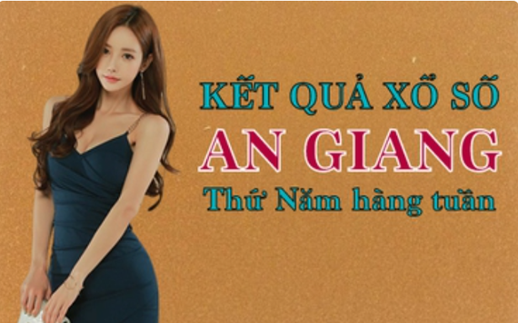 XSAG hôm nay: Trực tiếp xổ số An Giang thứ Năm 2/5/2024